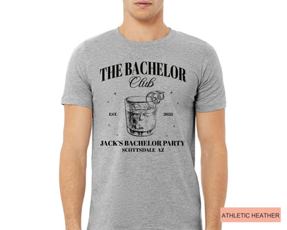 Custom Bachelor Club Shirt : Personalized Groom's Name Location and Year