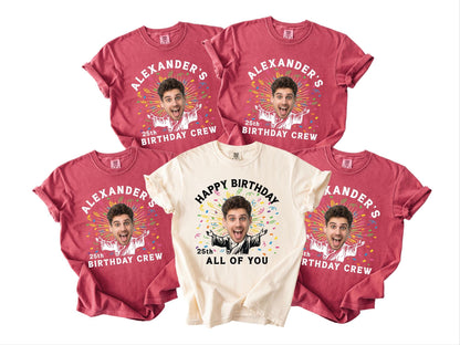 Custom Face 25th Birthday Shirt, Personalized Name Photo Party Man Tee, Matching Group Birthday Crew Outfit