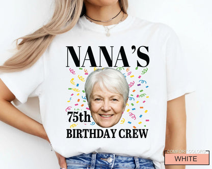 Grandmother Custom Year 75th Birthday Crew Shirt - Photo Matching Grandma Celebration Outfit
