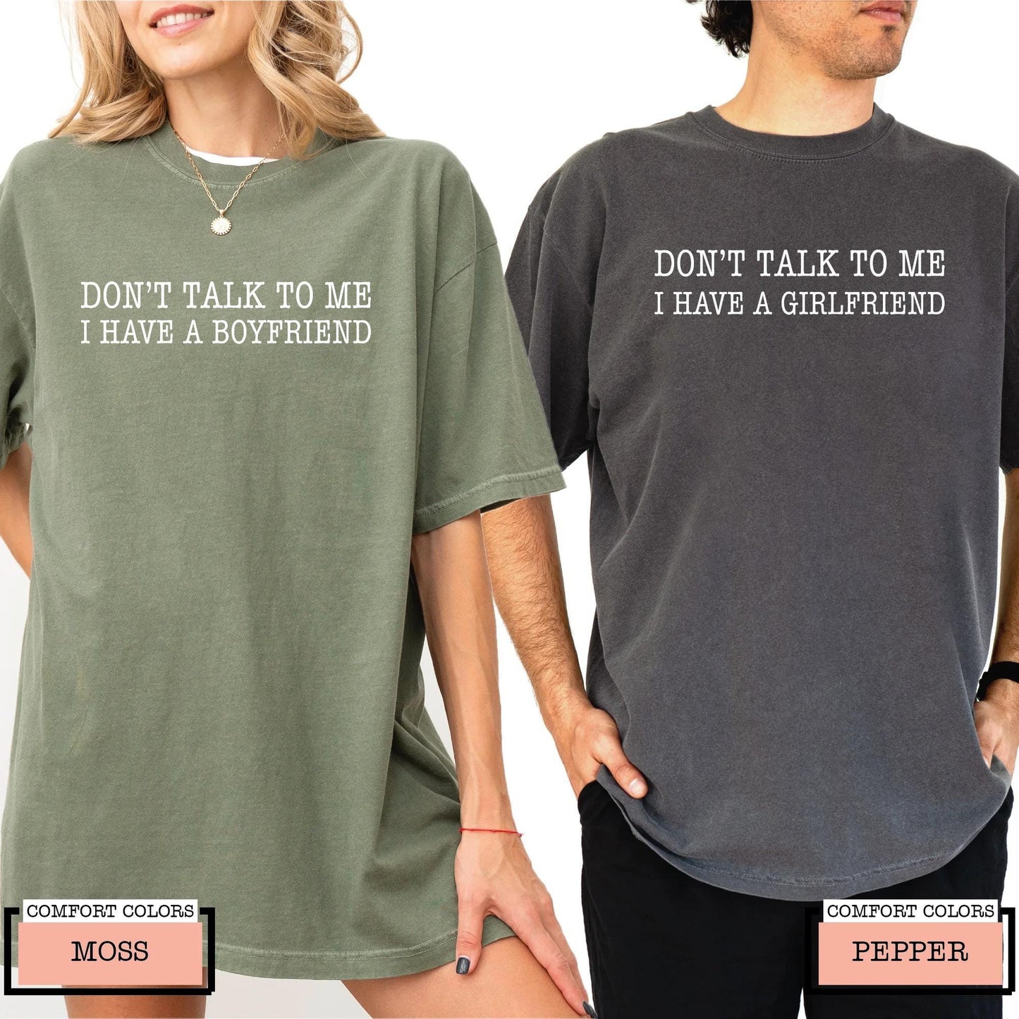 Funny Matching Couple Shirt, Don't Talk To Me I Have A Girlfriend Boyfriend Tee, Sarcastic Relationship Top