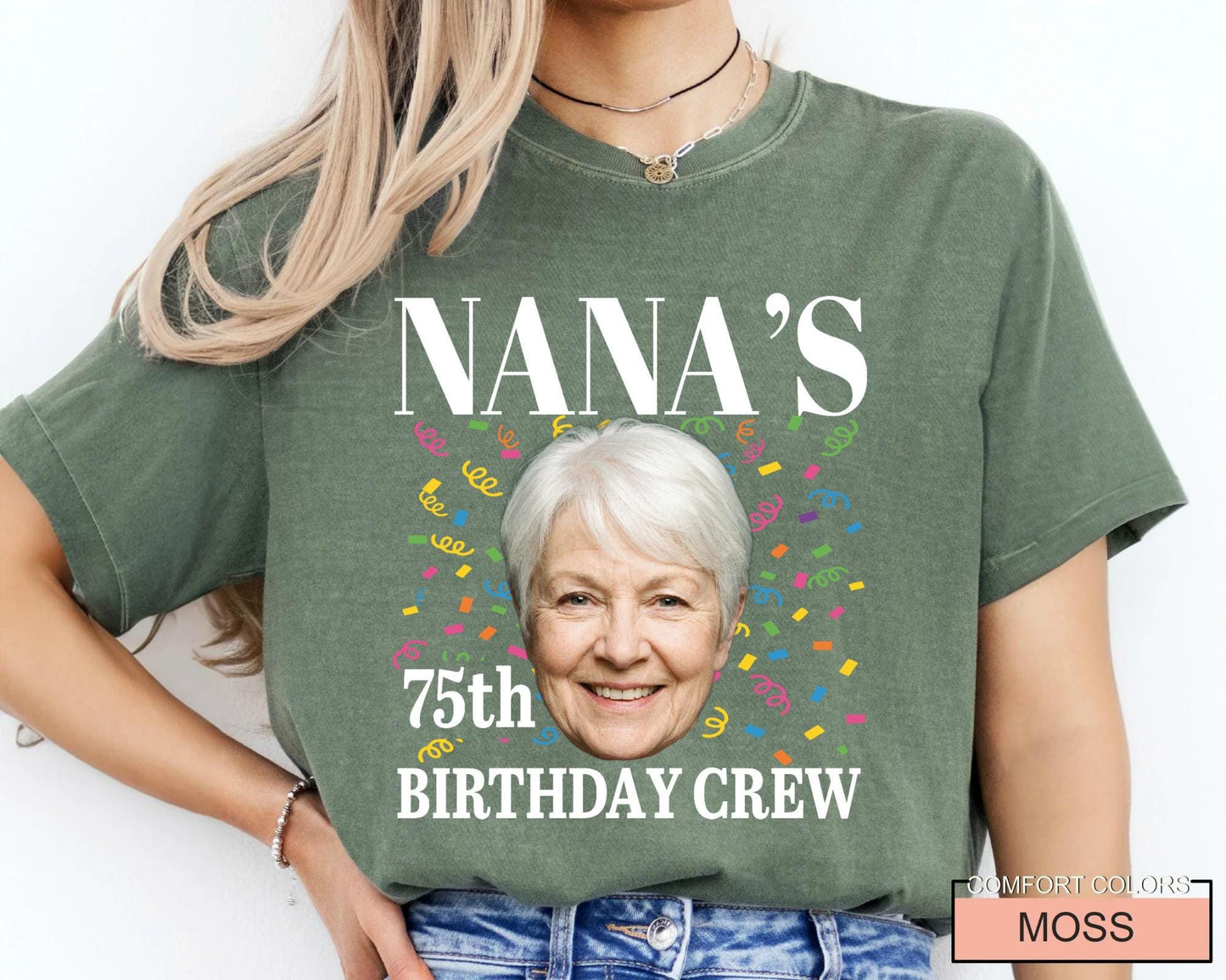 Grandmother Custom Year 75th Birthday Crew Shirt - Photo Matching Grandma Celebration Outfit