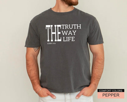 John 14 6 The Way The Truth The Life Shirt, Christian Bible Verse Tee for Father