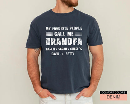 Personalized My Favorite People Call Me Grandpa Shirt, Custom Grandkids Names Tee for Grandfather Fathers Day