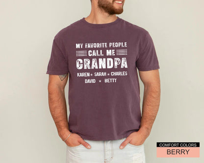 Personalized My Favorite People Call Me Grandpa Shirt, Custom Grandkids Names Tee for Grandfather Fathers Day
