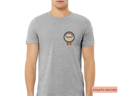 Worlds 1 Trophy Husband Shirt, Anniversary Tee for Him, Sarcastic Groom Top I Am The Prize Apparel
