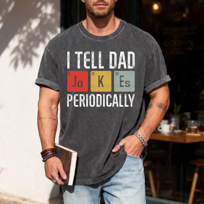 Funny Dad Jokes T-Shirt, Periodic Table Father's Day Gift