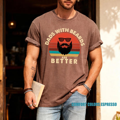 Dads With Beards T-Shirt, Funny Father's Day Gift