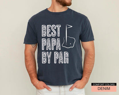 Best Papa By Par Shirt, Golf Player Papa Golf Gift Tshirt, Golfing Papa Tee Shirt, Gift for Grandpa, Father's Day Shirt for Grandfather
