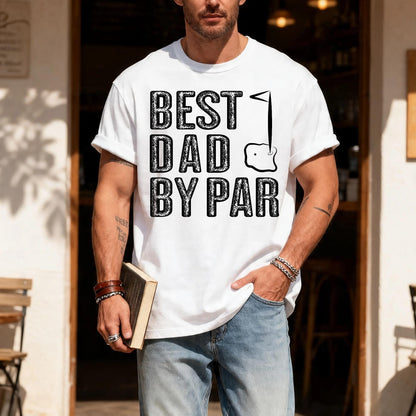 Best Dad By Par Shirt, Golf Lover Dad Shirt, Father's Day Gift for Golf Player Dad, Golfing Father Gift, Father Birthday Gift