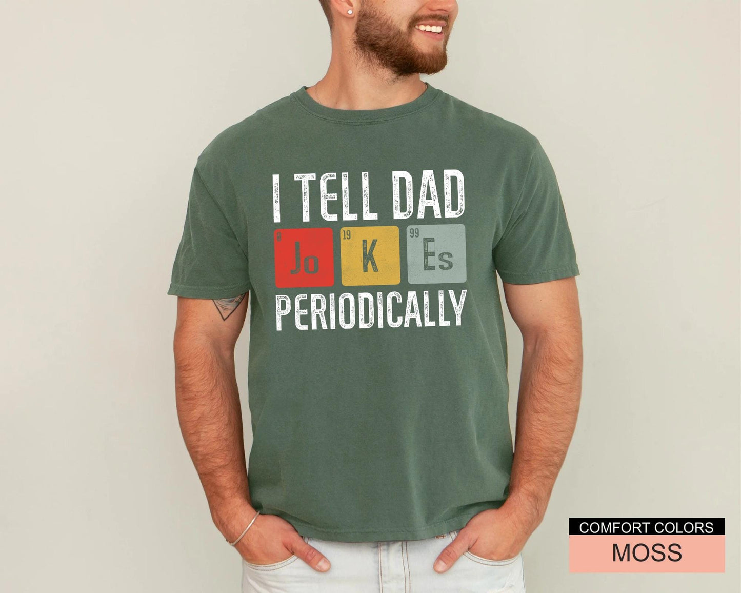 Funny Dad Jokes T-Shirt, Periodic Table Father's Day Gift