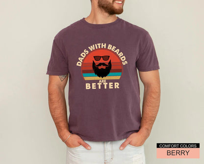 Dads With Beards T-Shirt, Funny Father's Day Gift