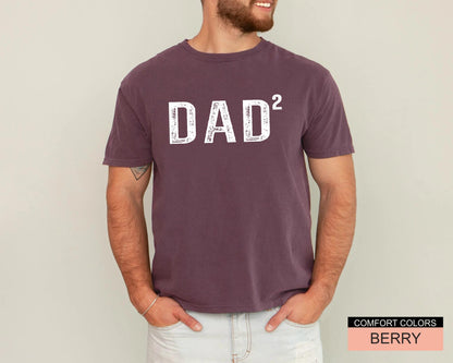 Dad Squared Shirt: Father of Two, Comfort Colors Tee