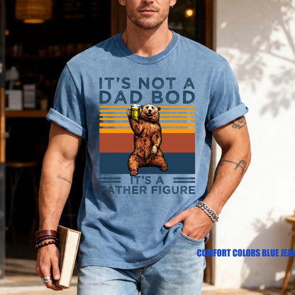 It's Not A Dad Bod Father Figure T-Shirt, Husband Gift