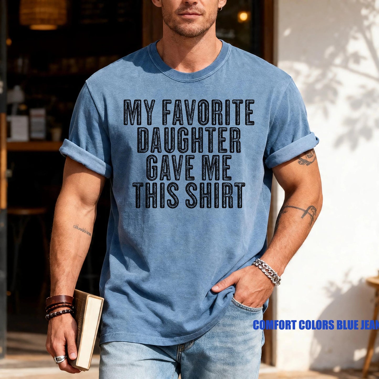 Dad Gift From Daughter for Father's Day My Favorite Daughter Gave Me This Shirt