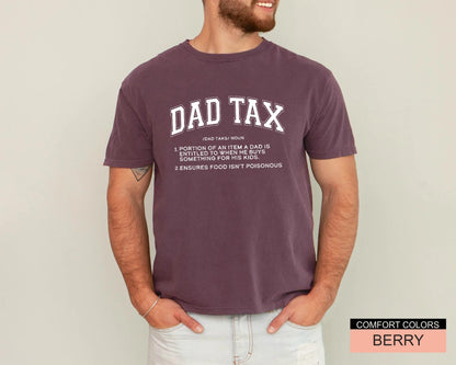 Funny Dad Tax T-Shirt - Father's Day Gift