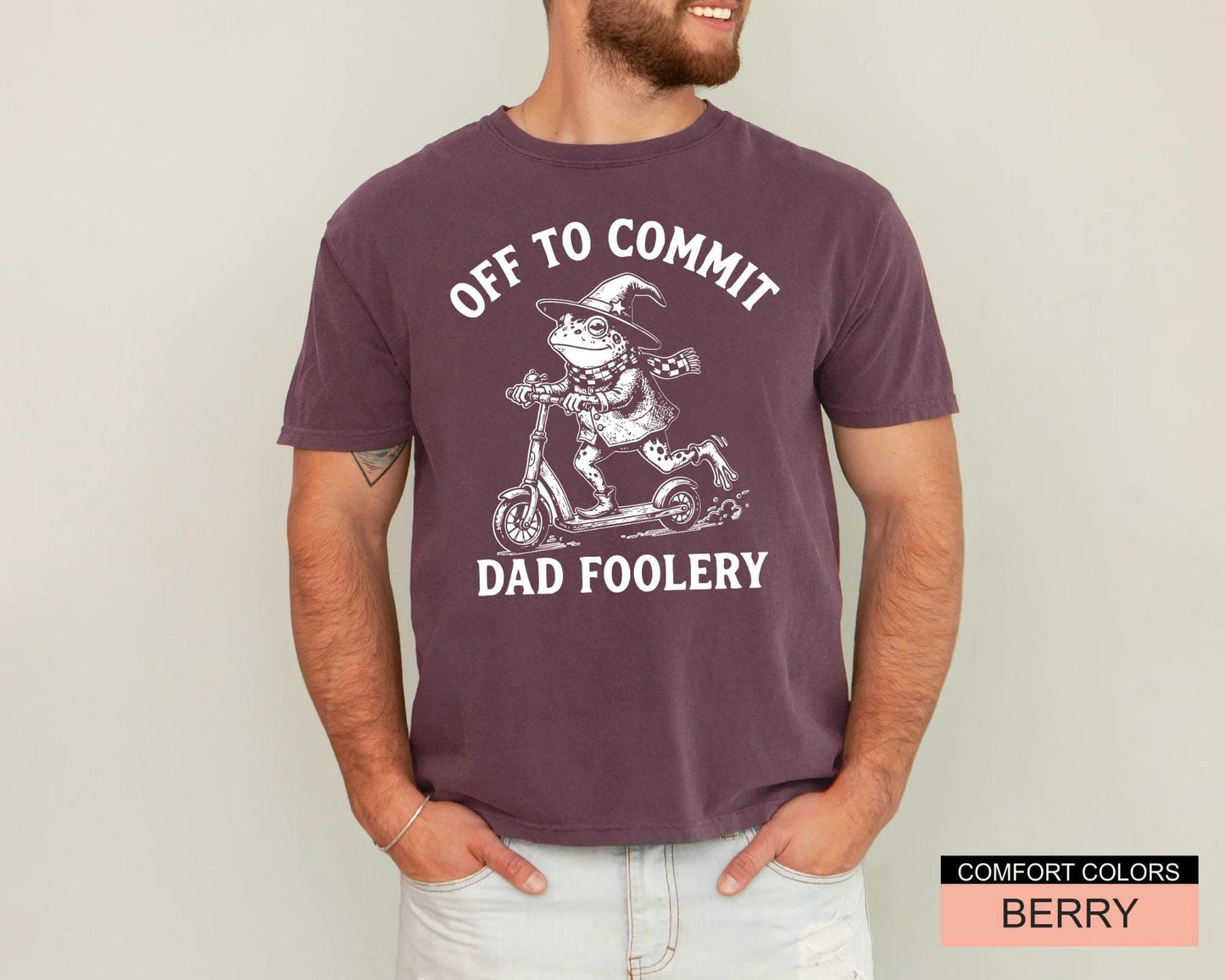 Off To Commit Dad Foolery Shirt, Funny Frog Wizard Father Tee