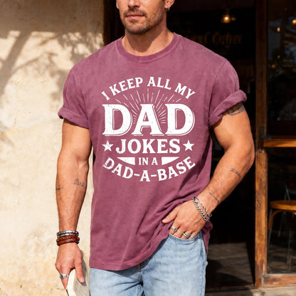 I Keep All My Dad Jokes In A Dad-a-base Shirt