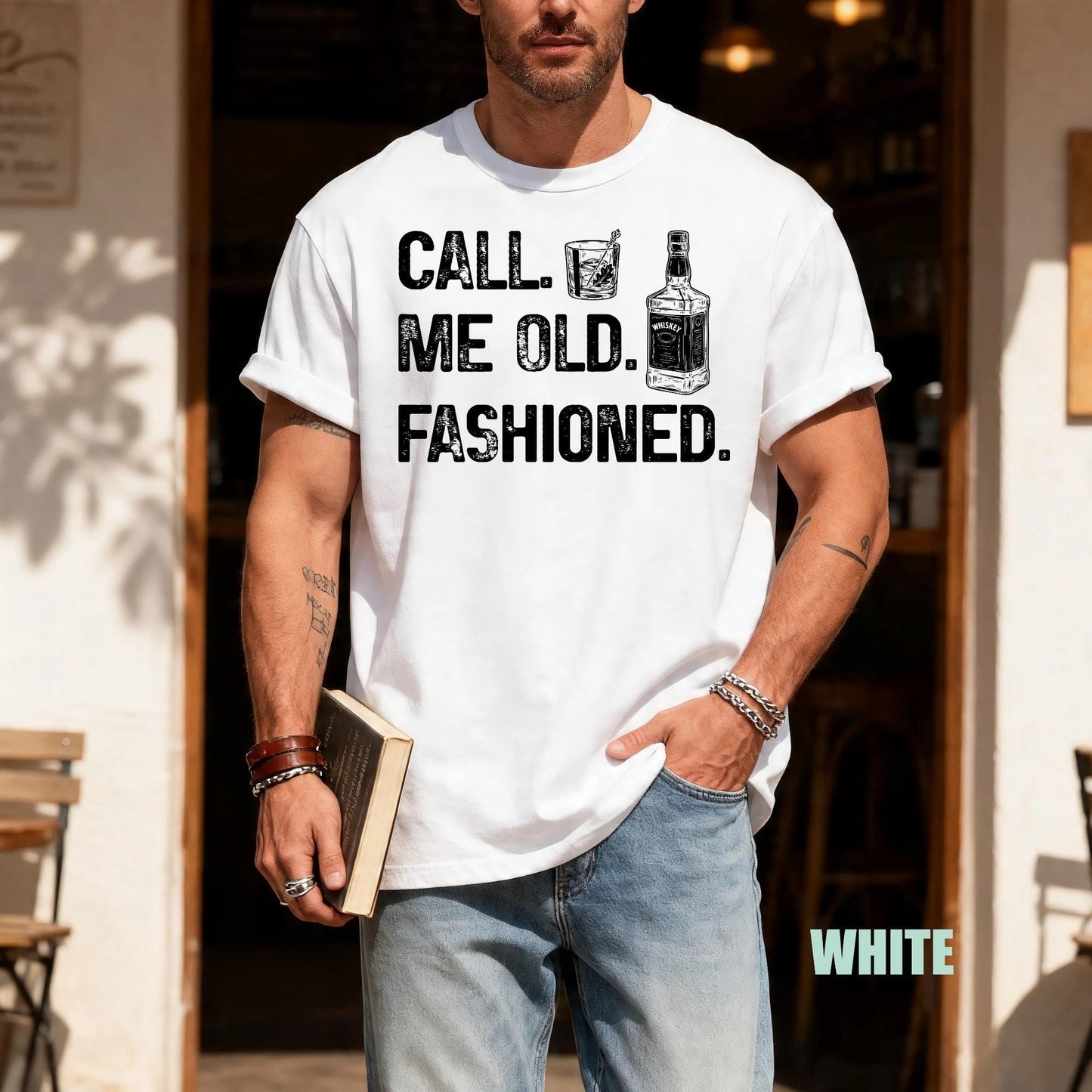 Call Me Old Fashioned Tshirt, Drinking Lover Tee