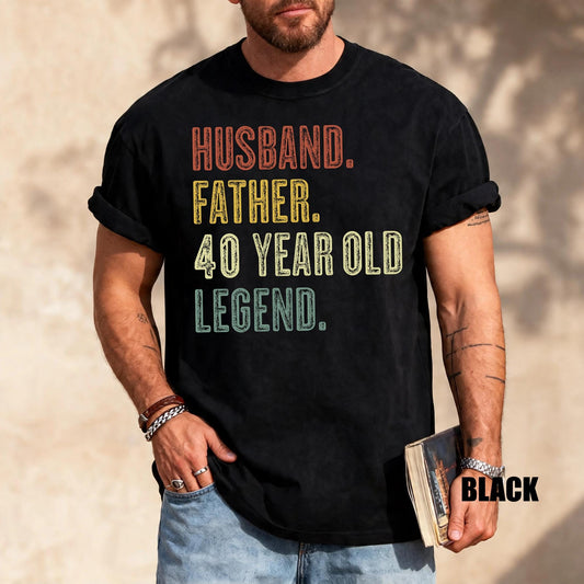 40th Birthday Shirt, Husband Father Legend Tee