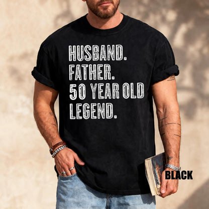 50 Year Old Birthday Gift, Husband Father Legend Shirt