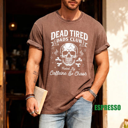 Retro Skull Father's Day Shirt, Dead Tired Dads Club Fueled By Caffeine and Chaos