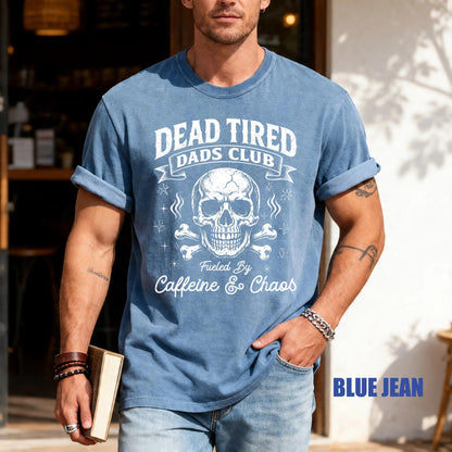 Retro Skull Father's Day Shirt, Dead Tired Dads Club Fueled By Caffeine and Chaos