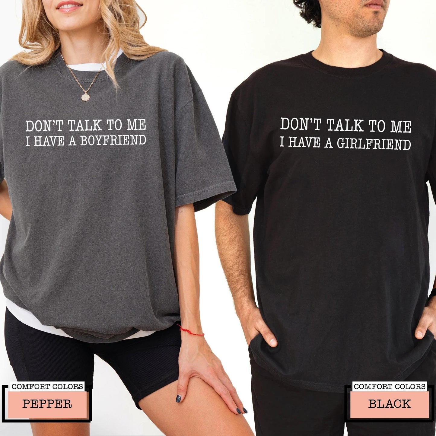 Funny Matching Couple Shirt, Don't Talk To Me I Have A Girlfriend Boyfriend Tee, Sarcastic Relationship Top