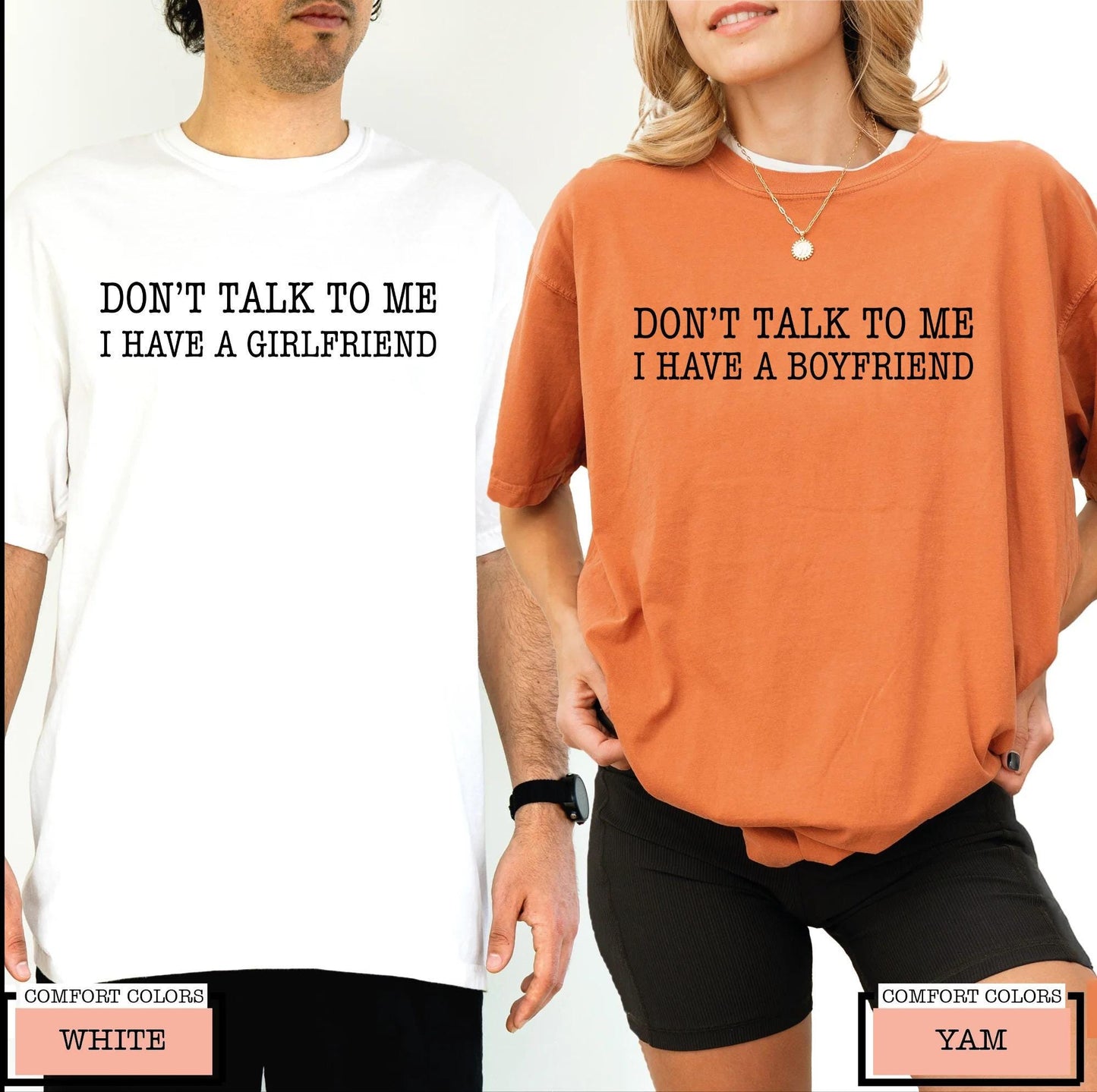 Funny Matching Couple Shirt, Don't Talk To Me I Have A Girlfriend Boyfriend Tee, Sarcastic Relationship Top