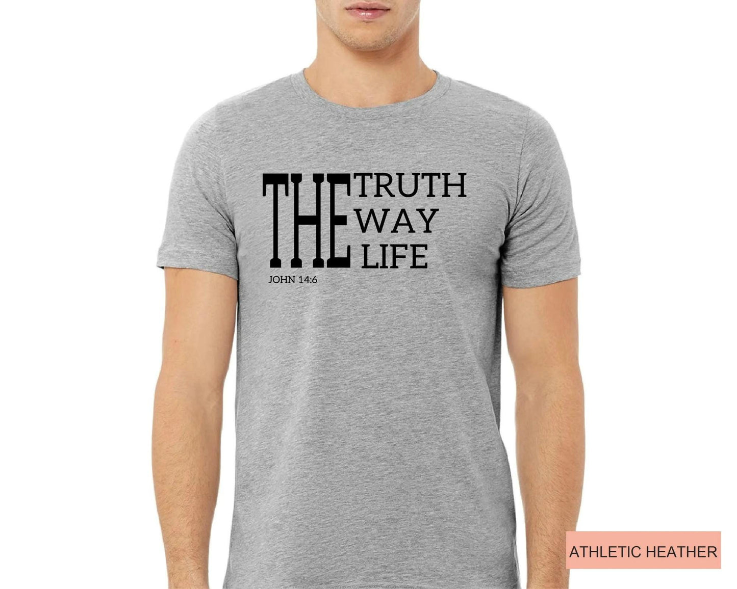 John 14 6 The Way The Truth The Life Shirt, Christian Bible Verse Tee for Father