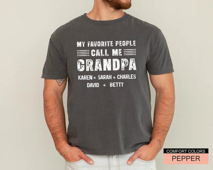 Personalized My Favorite People Call Me Grandpa Shirt, Custom Grandkids Names Tee for Grandfather Fathers Day