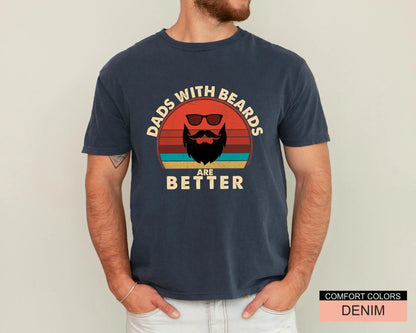 Dads With Beards T-Shirt, Funny Father's Day Gift