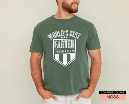 World's Best Farter I Mean Father Shirt, Worlds Best Farter Tshirt, Funny Fathers Day Dad Shirt, Fathers Day Gifts, Dad Comfort Colors Shirt