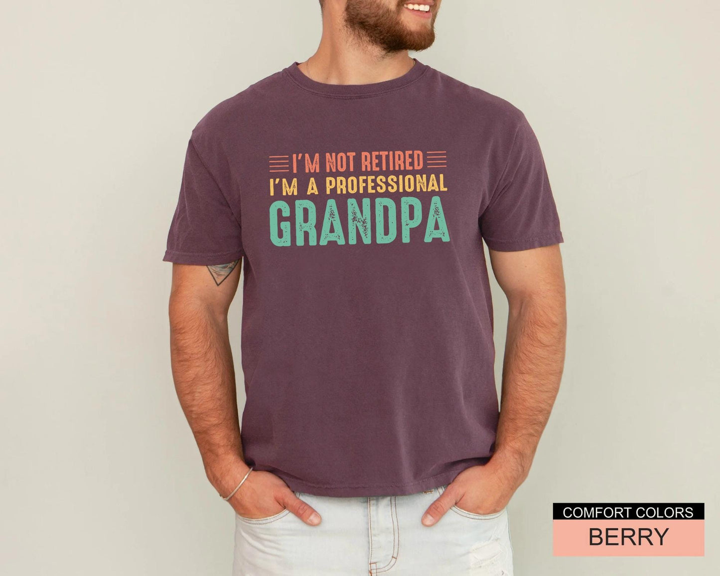 Funny Grandpa Shirt, I'm Not Retired I'm a Professional Grandpa, Retirement Gift for Grandfather, Cool Papa Shirt for Father's Day Gift