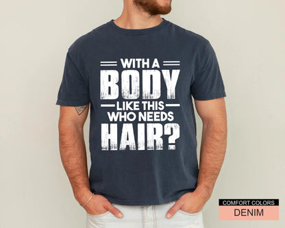 Funny Bald Dad Shirt, Sarcastic Father's Day Gift