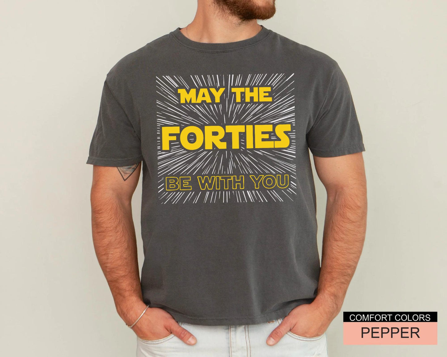 May The Forties Be With You Shirt, Funny Father 40th Birthday Tee, Retro Sci-Fi Inspired Bday Top 40 Year Old