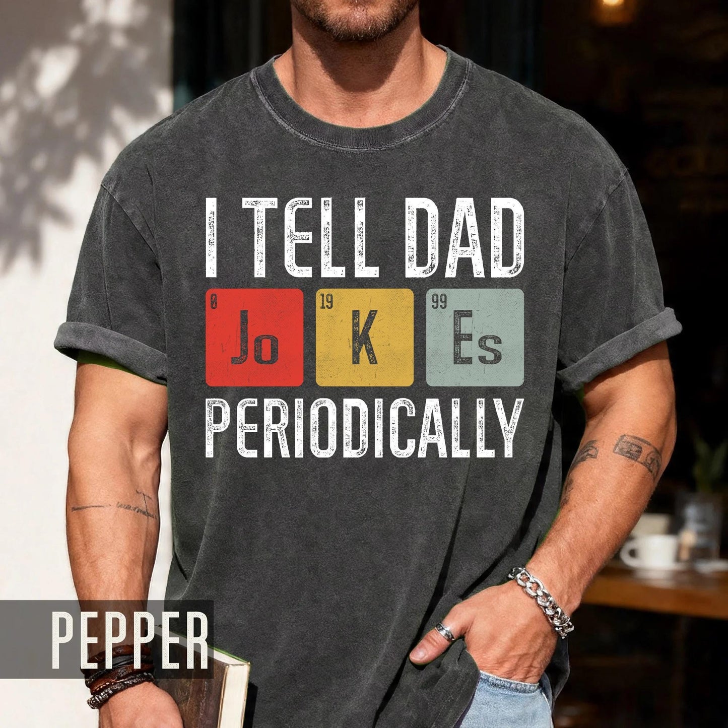 I Tell Dad Jokes Periodically T-Shirt, Funny Father's Day Gift