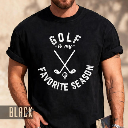 Golf Is My Favorite Season Shirt - Dad Par Golf T-Shirt