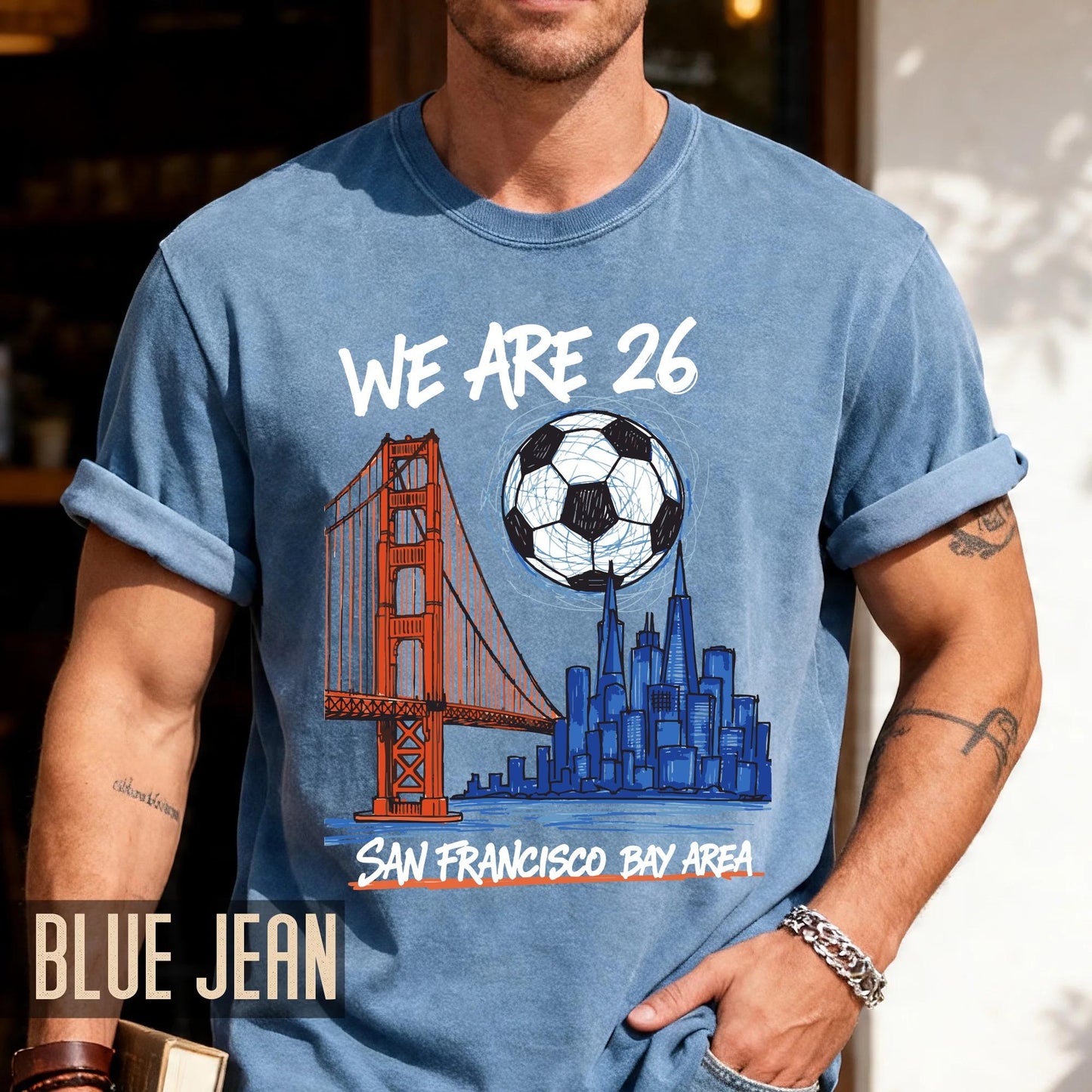 San Francisco World Cup 2026 Soccer Shirt, We Are 26 Golden Gate Bridge Football Tee, Bay Area Host City Fan Top
