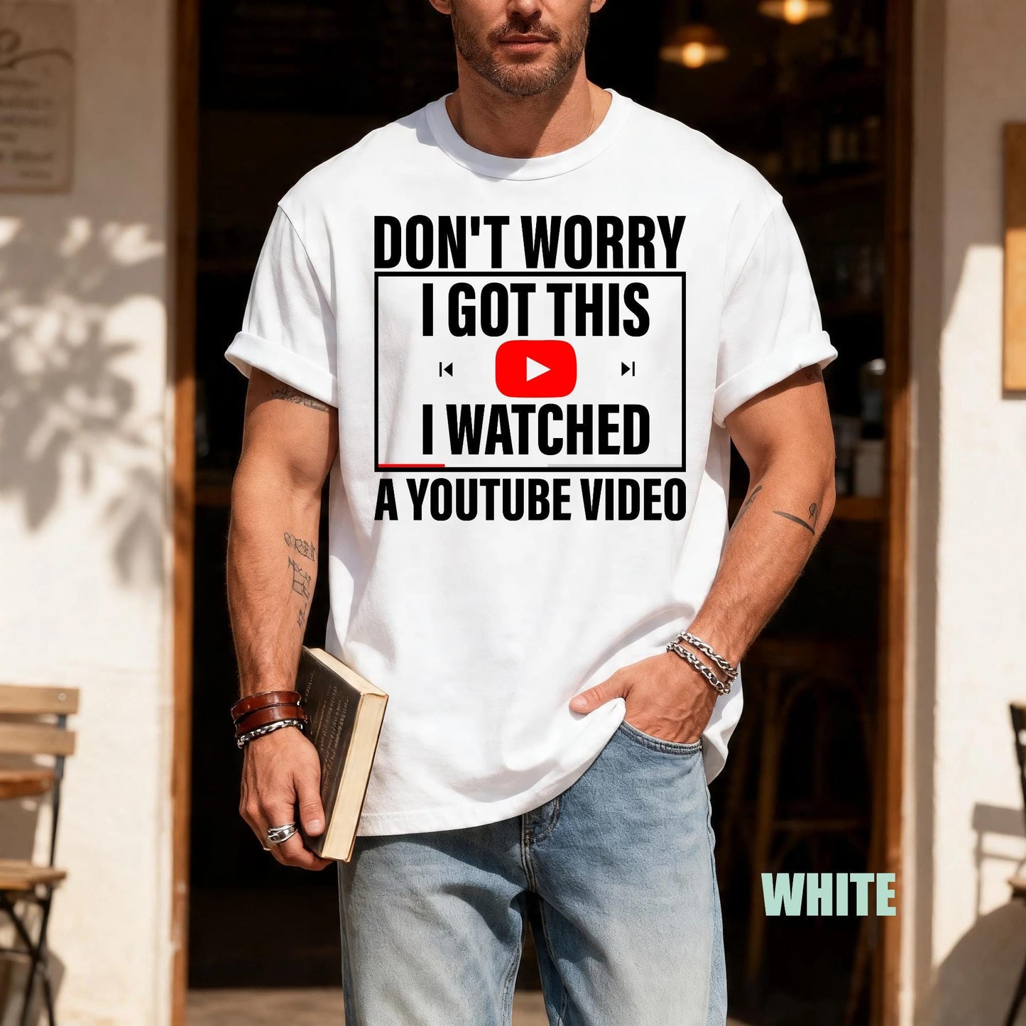 Funny Meme Shirt: Don't Worry I Watched a YouTube Video