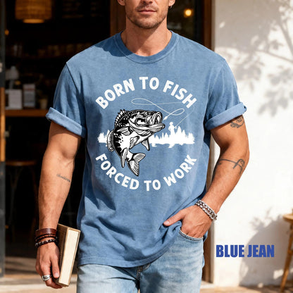 Funny Fishing T-Shirt: Born To Fish - Comfort Colors 1717