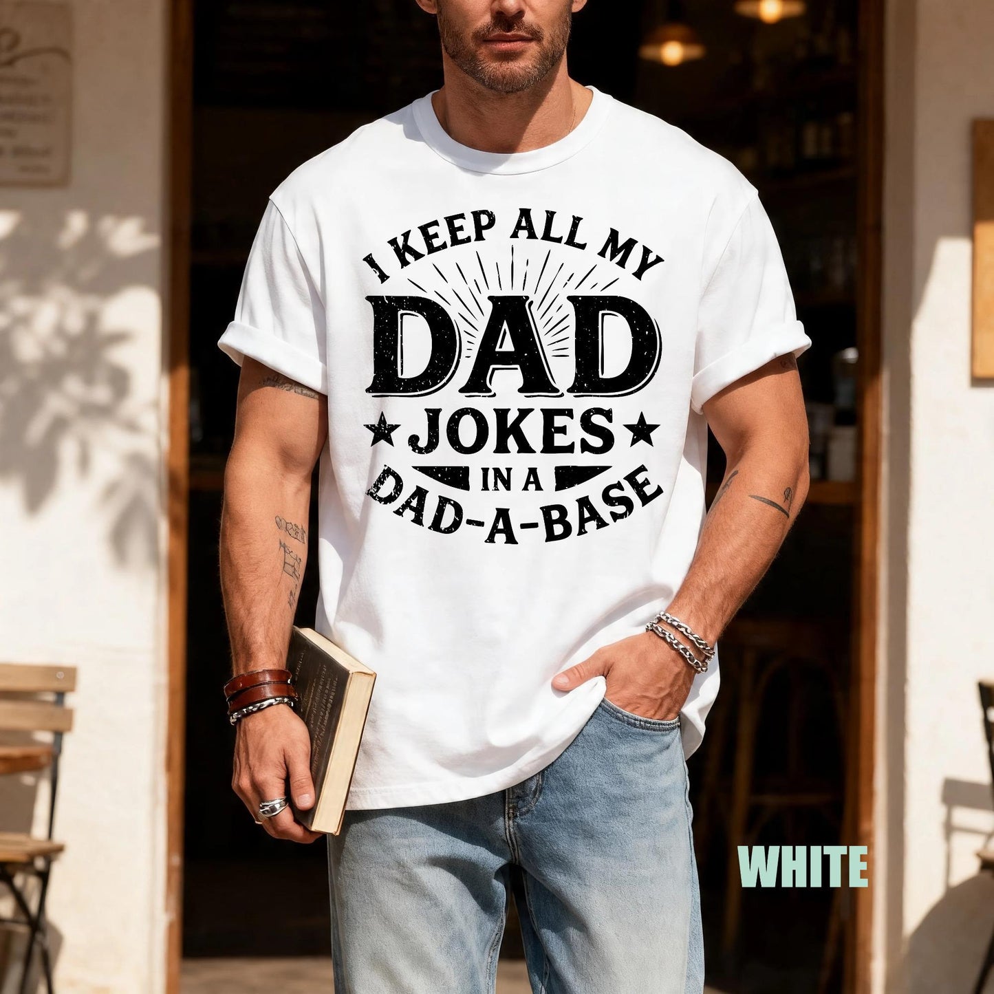 I Keep All My Dad Jokes In A Dad-a-base Shirt