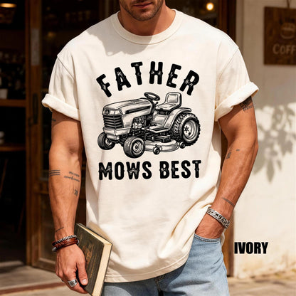 Father Mows Best Shirt, Riding Lawn Mower Tee