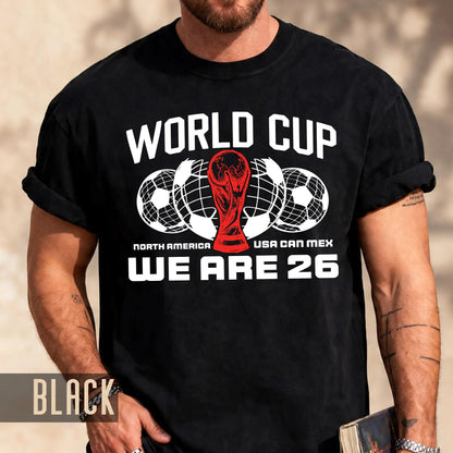 World Cup 2026 Soccer Shirt, We Are 26 North America Trophy Tee, USA Canada Mexico Tournament Fan Top