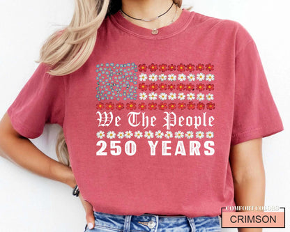 We The People 250 Years USA Floral Flag Shirt, Botanical United States Semiquincentennial Tee