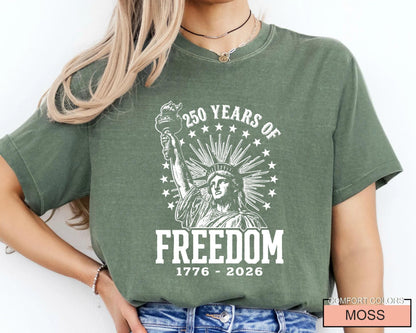Statue of Liberty 250 Years of Freedom Shirt, Patriotic Semiquincentennial Torch Tee