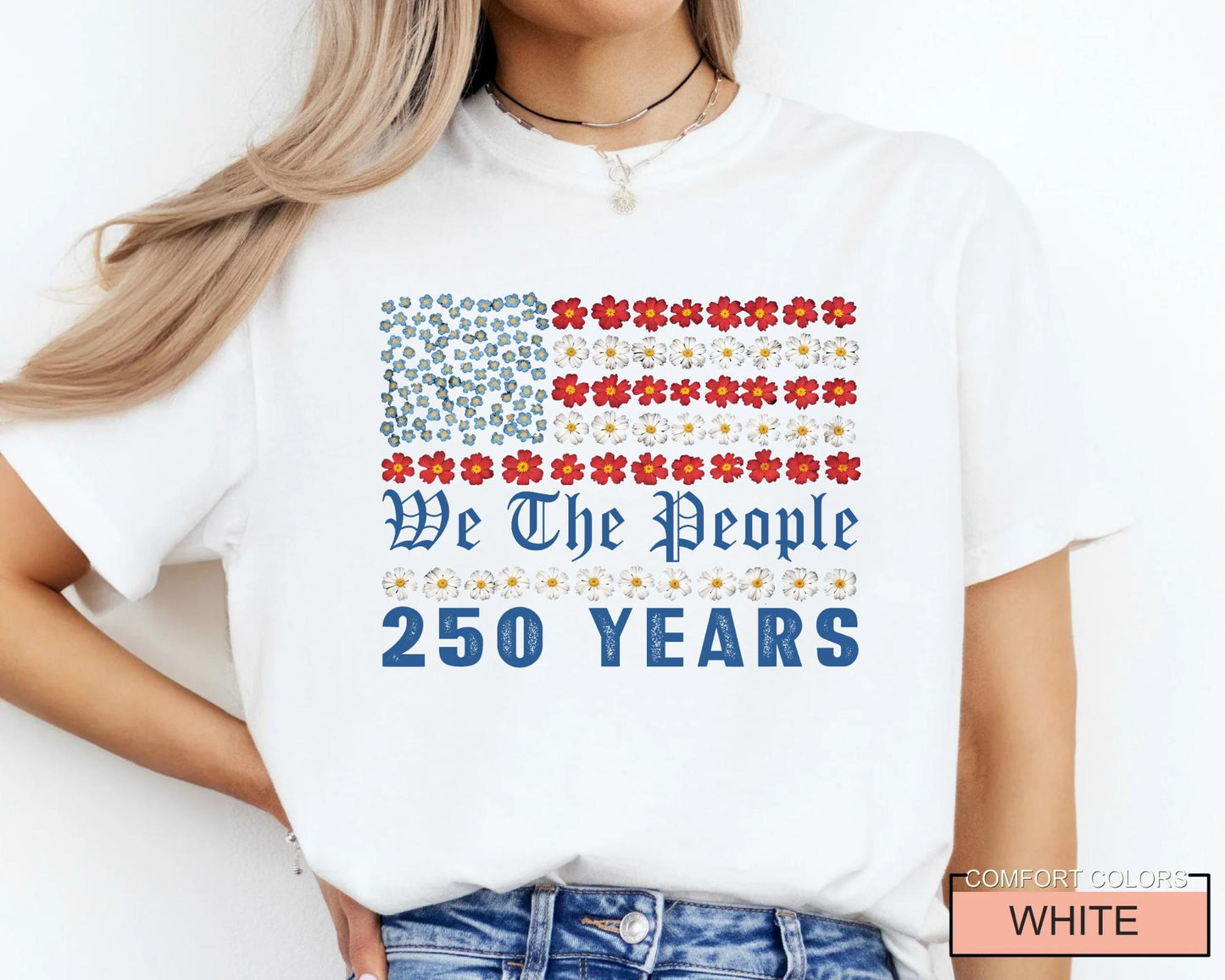 We The People 250 Years USA Floral Flag Shirt, Botanical United States Semiquincentennial Tee