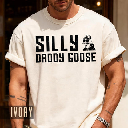 Silly Daddy Goose Shirt: Funny First Father's Day Dad Gift