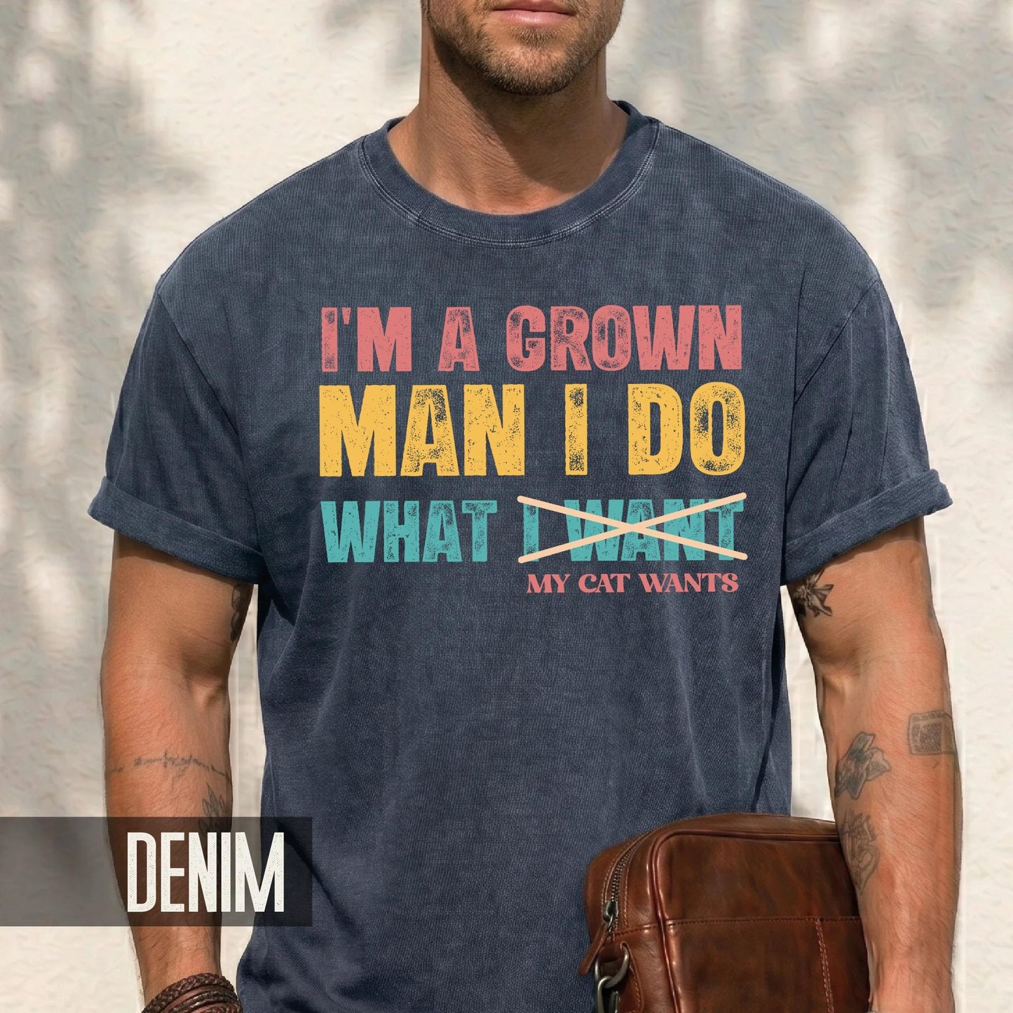 Funny Cat Dad Shirt: I Do What My Cat Wants - Men's Gift