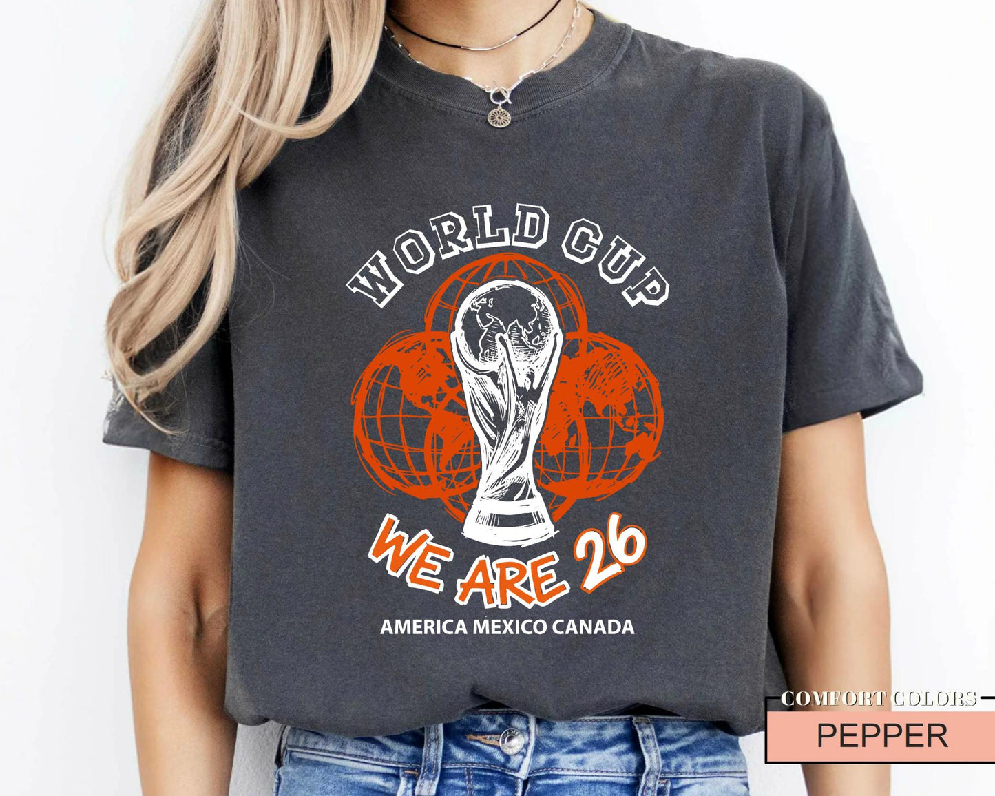 World Cup 2026 Soccer Shirt, We Are 26 Trophy Football Tee, America Mexico Canada Tournament Fan Top
