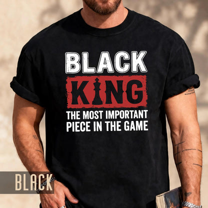 African American Men Empowerment Chess Piece Shirt, Black King The Most Important Piece In The Game